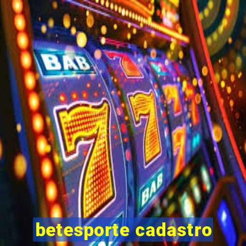 betesporte cadastro